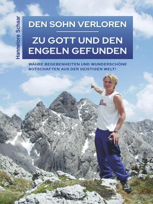 cover image of DEN SOHN VERLOREN – ZU GOTT UND DEN ENGELN GEFUNDEN